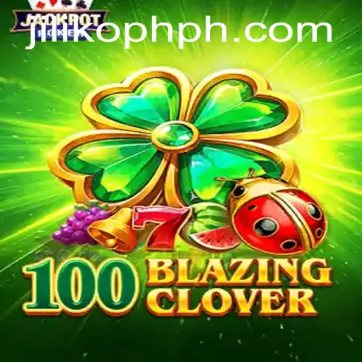 Dive into the World of 100BlazingClover: A Unique Gaming Adventure